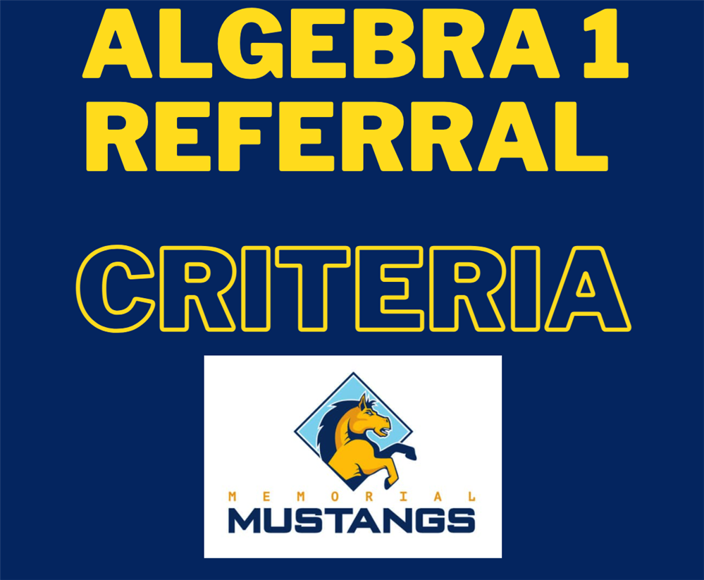 Algebra 1 Referral Criteria